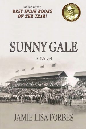 Sunny Gale--A Novel